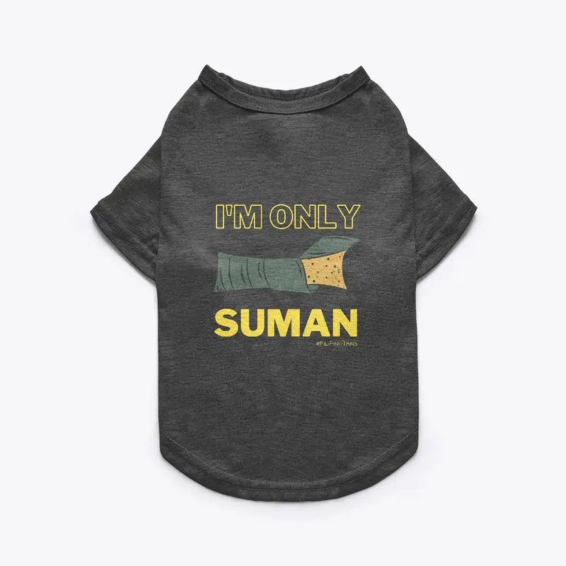 I'm Only Suman 