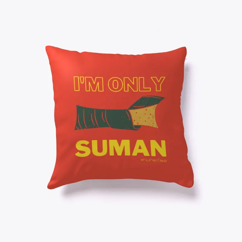 I'm Only Suman 