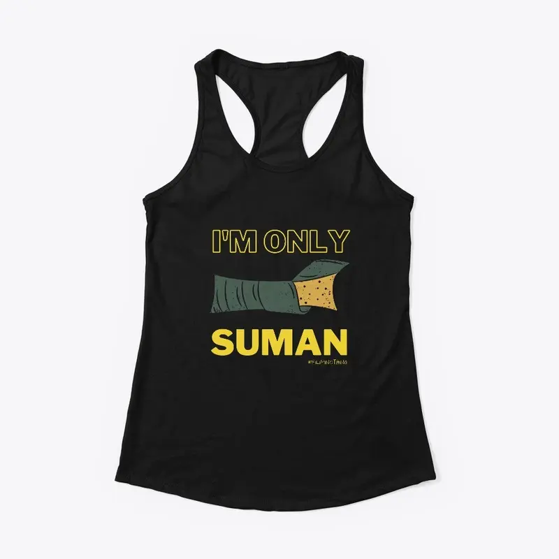 I'm Only Suman 