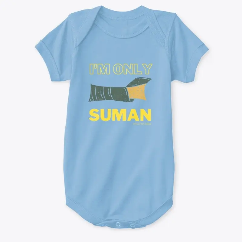 I'm Only Suman 