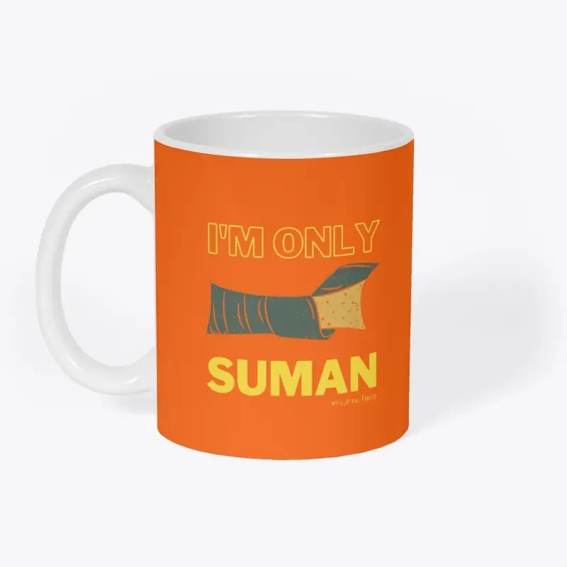 I'm Only Suman 